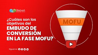 🔥 Objetivos del embudo de conversión en la fase MOFU | Certificación de Experto en Analítica y Datos