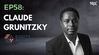 Claude Grunitzky on Democratizing Access to Venture Capital | E58