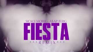 SICKO MOBB x A$AP FERG "FIESTA - REMIX" *** UNOFFICIAL VIDEO *** [DOWNLOAD LINK]