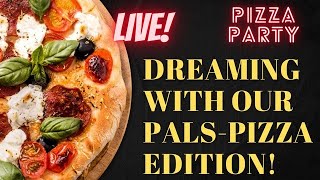 LIVE:  Dreaming With Our Pals | Home Edition | 10/10/2024