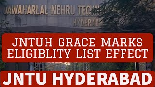 JNTUH GRACE MARKS ELIGIBLITY LIST EFFECT #jntuh