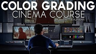 Barrett Kaufman's Color Grading Cinema Course | Tomorrow's Filmmakers