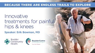 Innovative treatments for painful hips & knees | BCH Lecture Sept 23