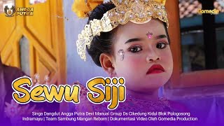 SEWU SIJI VOC NINGRUM YANG SEDERHANA ANGGA PUTRA SHOW PAREAN ILIR