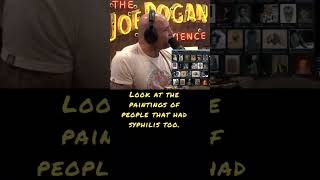 Joe rogan talks about how terrible syphilis used to be #joerogan #podcast #std