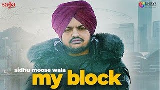 Sidhu Moose Wala New Punjabi Song My Block Whatsapp Status | My Block Sidhu Moose Wala Status