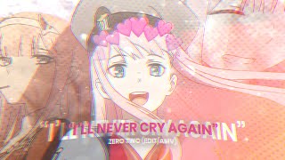 Zero Two (Edit/Amv) “I’ll never cry again” - 📱 alight motion (Free preset)