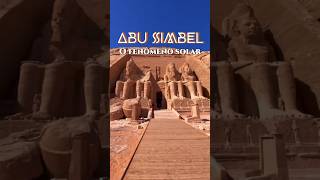 Fenômeno do sol/ Abu Simbel  #alemdaspiramides