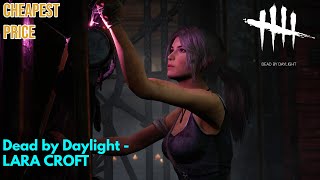 How to Unlock Dead by Daylight - Tomb Raider Chapter Lara Croft Skin In Cheapest Price