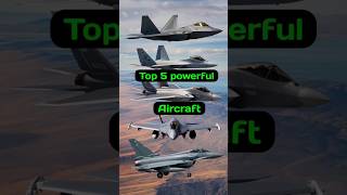 Top 5 powerful aircraft #ausim017 #aircraft