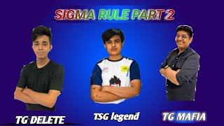 SIGMA RULE PART 2 IN TOURAMENT (FREE FIRE ) @TOTAL GAMING @TSG