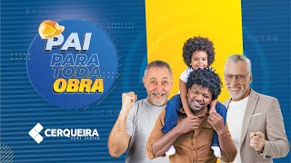 Promoção Pai pra Toda Obra - CERQ0822044HD