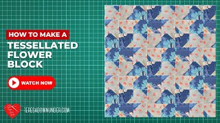 How to make a Tessellated flower quilt