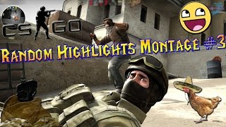 CS:GO - Funny Moments + Random Highlights Montage #3