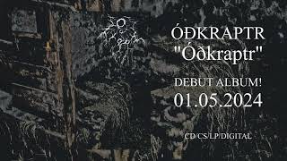 ÓÐKRAPTR (Dk) - Genfødt i Dimensioner Sorte [TRACK PREMIER]