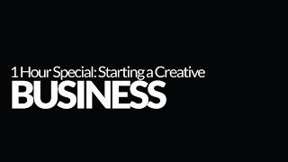 Photography Business Tips: How to Start a Business As a Creative. 1 Hour Special!