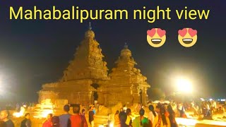 Mahabalipuram vlog#மாமல்லபுரம் Relax place best tourist place in Chennai/ Mahabalipuram night view 😍