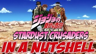 JoJo's Bizarre Adventure Stardust Crusaders In a Nutshell! - Kamimas2 Day 1