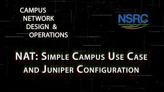 NAT Simple Campus Use Case and Juniper Configuration