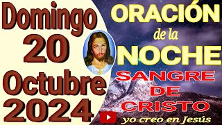 Oración de la noche de hoy domingo 20 de octubre de 2024