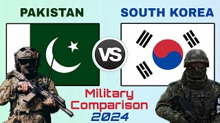 Pakistan vs South korea Military Power 2024 | pakistan and korea army power