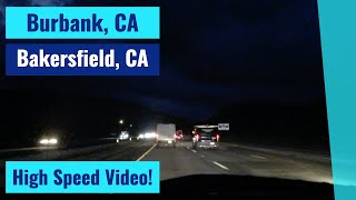 Burbank, CA to Bakersfield, CA - High Speed Driving Video Time Lapse