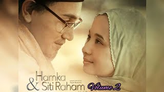 Buya Hamka Ketua MUI pertama - alur cerita film Hamka dan Siti Raham volume 2