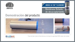 ARDEX UI 720™ FLEXBONE® Membrana de desacoplamiento flotante - Demostración