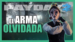 PAYDAY 2 - EL ARMA OLVIDADA POR TODOS