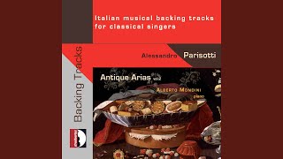 Arie antiche, Vol. 1 (Excerpts) : No. 27, Chi vuol la zingarella (After Paisiello) (Backing Track)