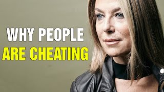 Why Your Partner Cheat On You | Esther Perel