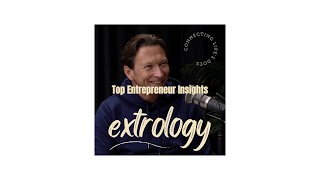 Entrepreneurial Insights: Curated Lessons from Top Founders 🚀 | Extrology Podcast