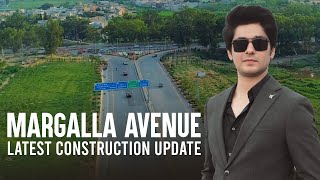 Margalla Avenue Latest Construction Update- Paving The Way To Connectivity and Progress