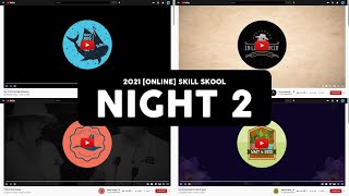 2021 [Online] Skill Skool | Night 2