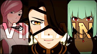 Villain - RWBY [AMV]