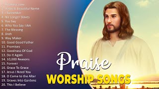 The Best Worship Songs Ever (2023 Playlist) - Praise And Worship - Worship Songs 2023 Playlist