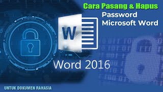 cara memberi  pasword untuk microsoft word 2016