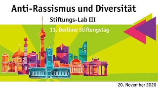 Anti-Rassismus und Diversität in der Stiftungsarbeit umsetzen | 11. Berliner Stiftungstag 2020