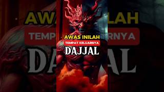 TEMPAT KELUARNYA DAJJAL #kisah #fakta #kisahnyata #tentangdunia #nasehatmuslim #pengetahuan #misteri