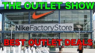 The Outlet Show #9 | Best Nike Outlet Deals | Nike Factory Store Deals