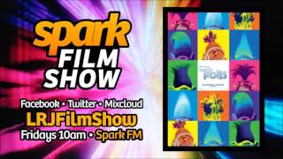 Trolls review (Spark Film Show)