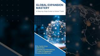 #global expansion Mastery - step by step guide to #globaltrade