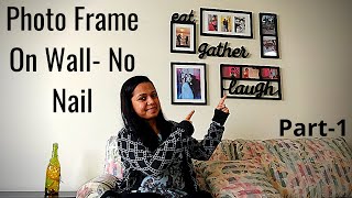 How To Hang Photo Frame On Wall Without Nails (Part 1) | Stick photo | (PART 2) link in description