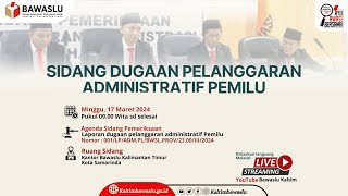 Sidang Pemeriksaan Nomor Register 001/LP/ADM.PL/BWSL.PROV/23.00/III/2024 (2)