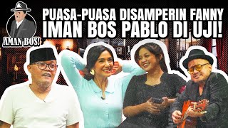 AMAN BOS E20: FANNY GHASSANI GALAU KARENA SUAMI?! IMAN BOS PABLO YANG KETAR KETIR! LOH KOK BISAA?!