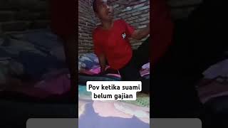 #shorts ketika suami belum gajian