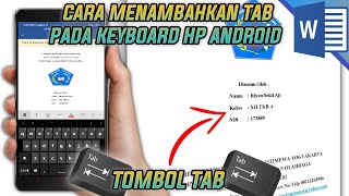 Cara menambahkan tombol tab pada microsoft word Android