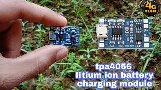 Unbox tpa4056 charging module in kannada|how to charge litiumIon battery|4g tech|link in description