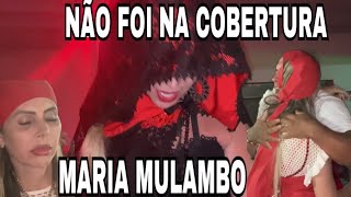 MARIA MULAMBO DEU A COBERTURA E UMA CASA PODEROSA PRA SUA FILHA/VLOG FESTA