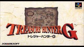 Cowabunga's Daily VGM#166 - Treasure Hunter G - Come Here! I Defend You